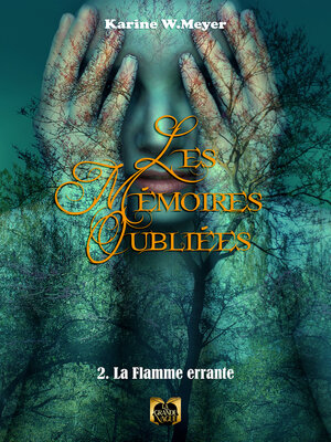 cover image of Les Mémoires Oubliées--Tome 2